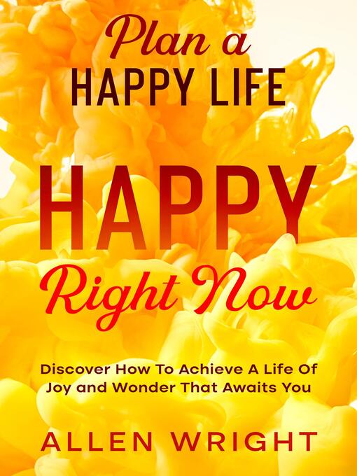 Title details for Plan a Happy Life by Allen Wright - Available